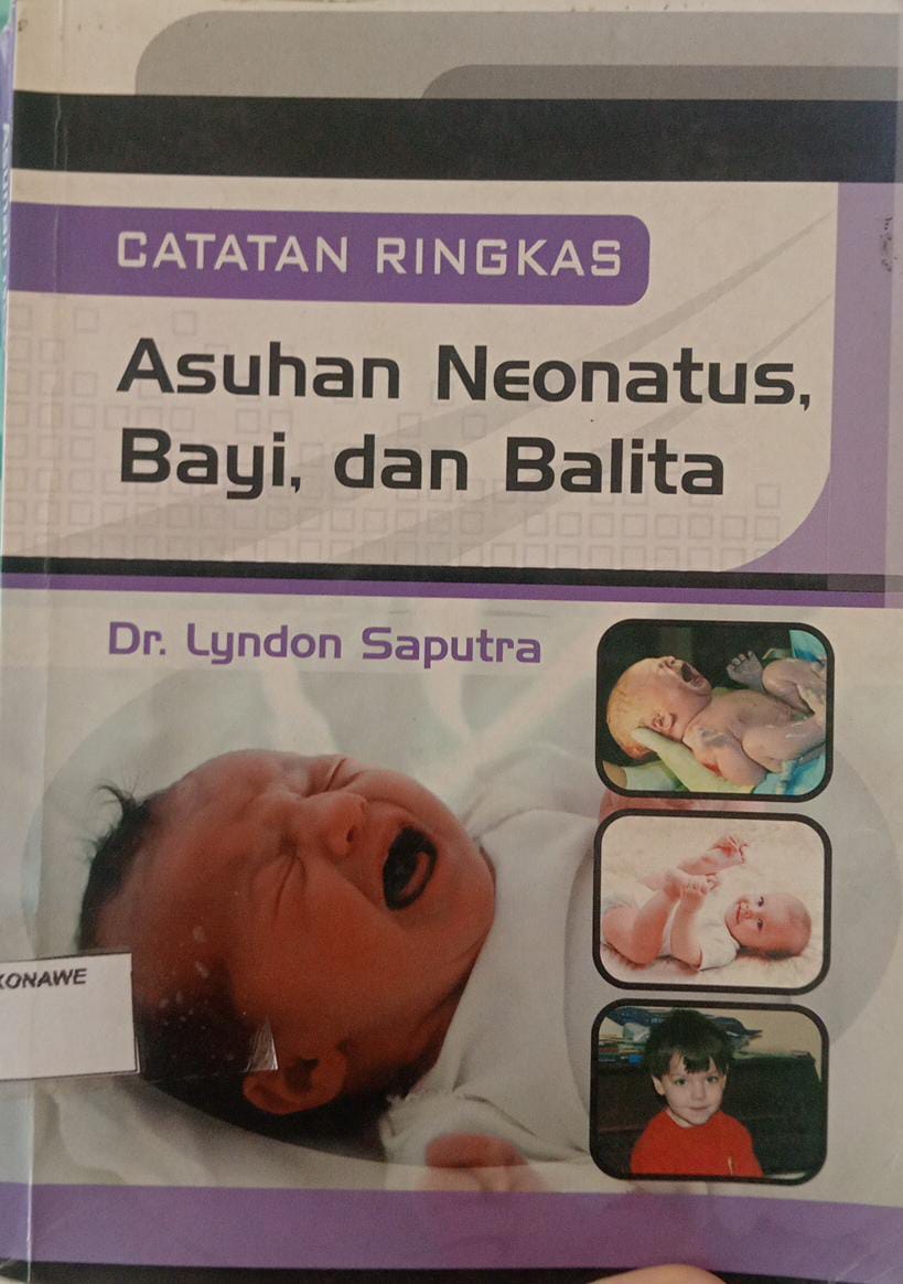 ASUHAN NEONATUS, BAYI, dan BALITA
