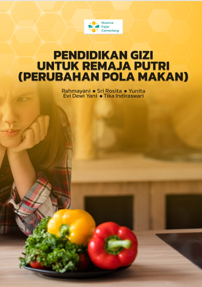 Pendidikan Gizi Untuk Remaja Putri  (Perubahan Pola Makan)