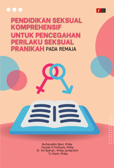 PENDIDIKAN SEKSUAL KOMPREHENSIF UNTUK  PENCEGAHAN PERILAKU SEKSUAL PRANIKAH PADA  REMAJA