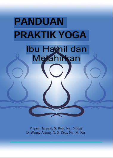 PANDUAN  PRAKTIK YOGA  Ibu Hamil dan  Melahirkan